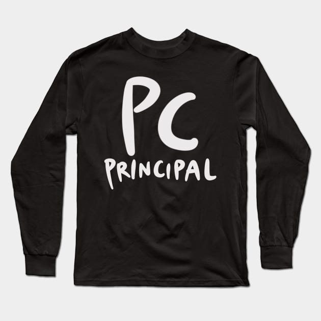 PC Principal Long Sleeve T-Shirt by isstgeschichte